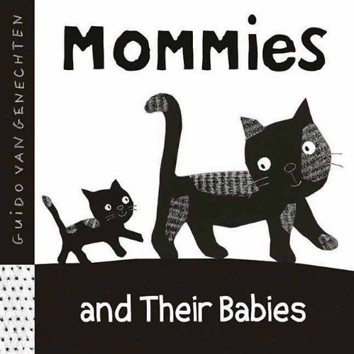 Mommies and Their Babies by Guido van Genechten