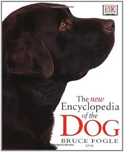 The New Encyclopedia of the Dog