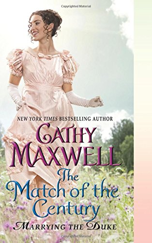 The match of the century by Cathy Maxwell