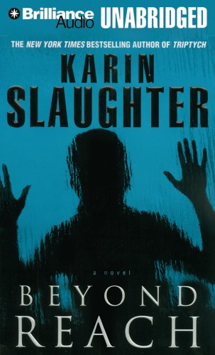 Beyond Reach by Karin Slaughter
