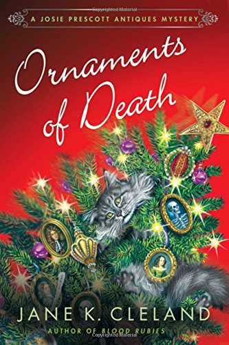 Ornaments of Death: A Josie Prescott Antiques Mystery by Jane K Cleland