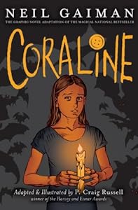 Coraline: The Graphic Novel Adaptation of the Magical National Bestseller