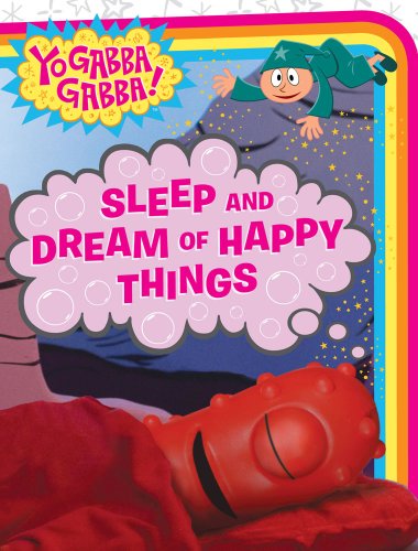 Sleep and Dream of Happy Things by Veronica Paz