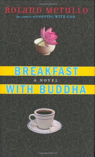 Breakfast with Buddha by Roland Merullo
