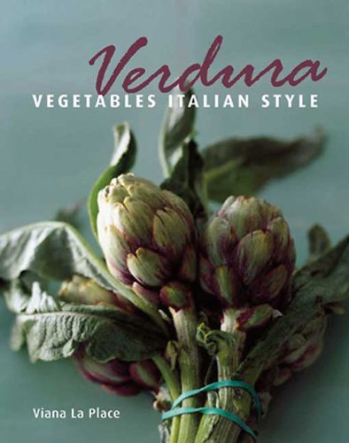 VERDURA: Vegetables Italian Style by Viana La Place