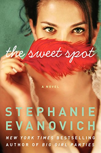 The Sweet Spot: A Novel by Janet Evanovich