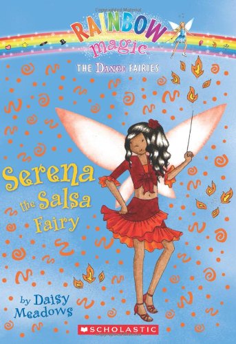 Serena the Salsa Fairy: A Rainbow Magic Book by Daisy Meadows