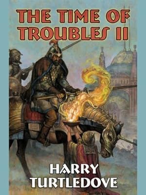 The Time of Troubles II (Videssos Book 2)
