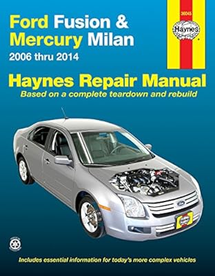 Ford Fusion &amp; Mercury Milan: 2006 thru 2014
