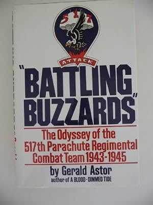 Battling Buzzards: The Odyssey of the 517th Regimental Parachute Combat Team