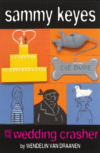 Sammy Keyes and the Wedding Crasher by Wendelin Van Draanen