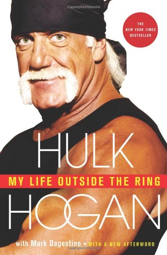 My Life Outside the Ring by Hulk Hogan