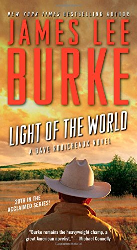 Light of the World: A Dave Robicheaux Novel by James Lee Burke