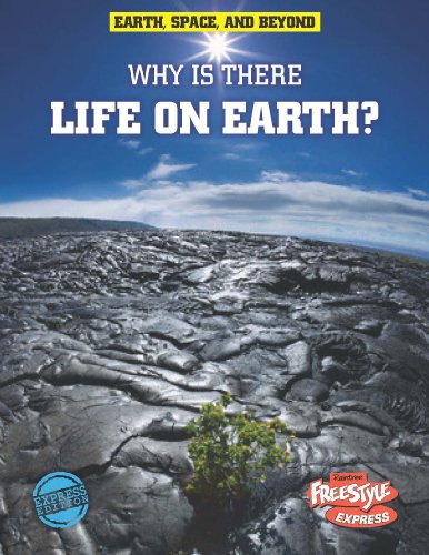 Why Is There Life on Earth? by Andrew Solway