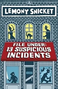 File Under: 13 Suspicious Incidents