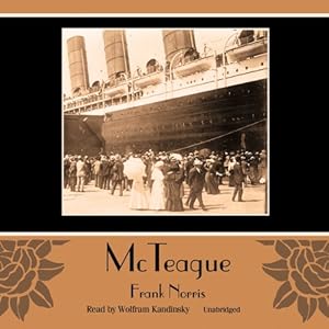 McTeague by Frank Norris
