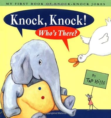 Knock Knock Who's There: My First Book Of Knock Knock Jokes