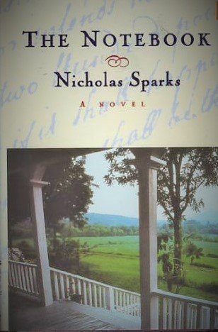 The Notebook: A Novel by Nicholas Sparks