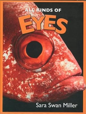 All Kinds of Eyes (All Kinds Of...(Marshall Cavendish))