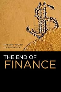 The End of Finance by Massimo Amato
