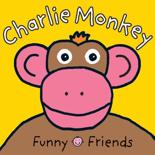 Funny Friends Charlie Monkey by Roger Priddy