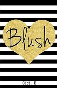 Blush by Cici. B