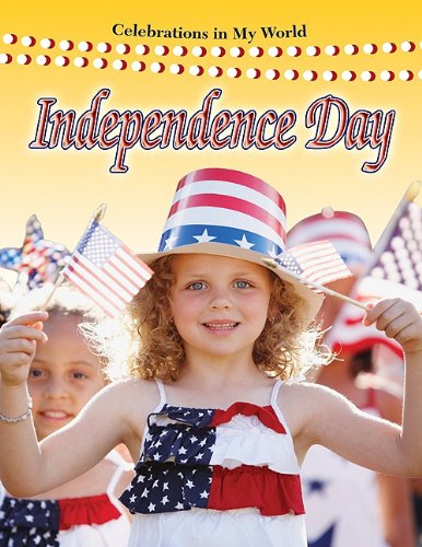 Independence Day by Molly Aloian