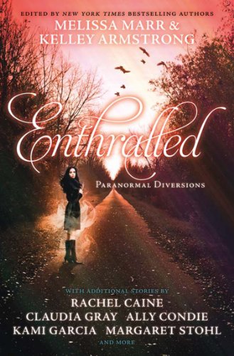 Enthralled: Paranormal Diversions (Darkest Powers) by Melissa Marr