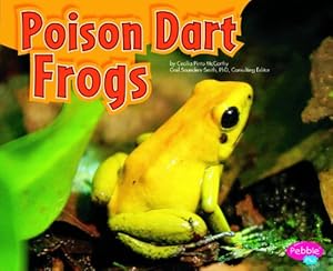 Poison Dart Frogs (Pebble Plus)