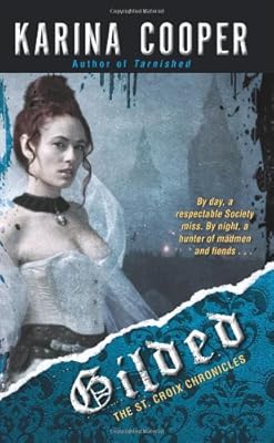 Gilded: The St. Croix Chronicles