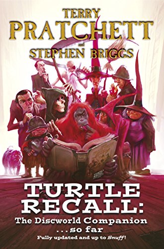 Turtle Recall: The Discworld Companion. . .So Far by Terry Pratchett