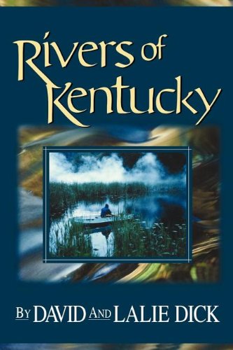 Rivers of Kentucky by David Dick
