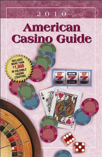 American Casino Guide - 2010 Edition by Steve Bourie