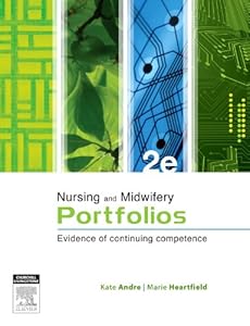 Nursing and Midwifery Portfolios: Evidence of Continuing Competence by Kate Andre