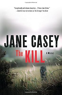 The Kill: A Novel