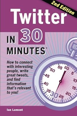 Twitter In 30 Minutes