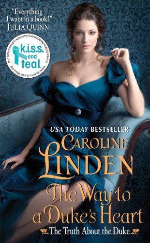 The Way to a Duke's Heart: The Truth About the Duke by Caroline Linden