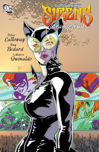 Gotham City Sirens: Strange Fruit by Tony Bedard