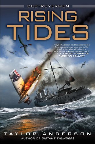 Rising Tides: Destroyermen by Taylor Anderson