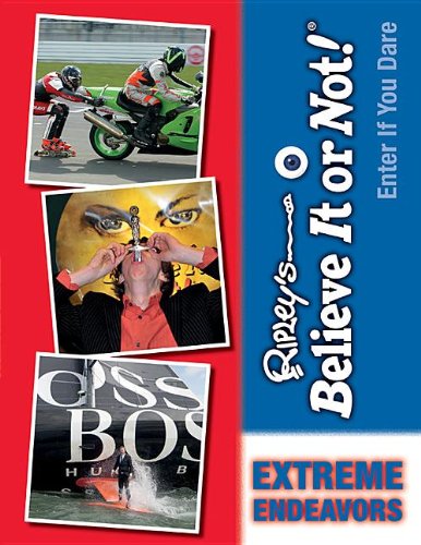 Extreme Endeavors by Ripley's Believe It or Not