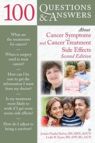 100 Questions And Answers About Cancer Symptoms And Cancer Treatment Side Effects by Belleruth Naparstek