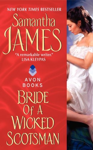 Bride of a Wicked Scotsman by Samantha James