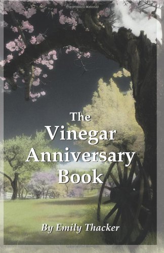 The Vinegar Anniversary Book by Emily Thacker
