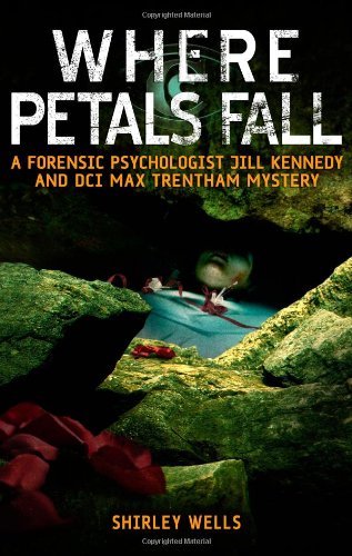 Where Petals Fall by Shirley Wells