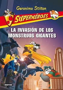 Superh&eacute;roes 2: La invasi&oacute;n de los monstruos gigantes