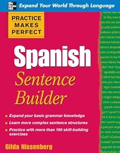 Practice Makes Perfect Spanish Sentence Builder (Practice Makes Perfect Series)