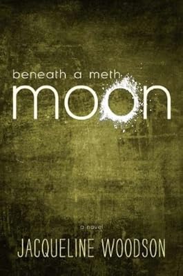 Beneath a Meth Moon