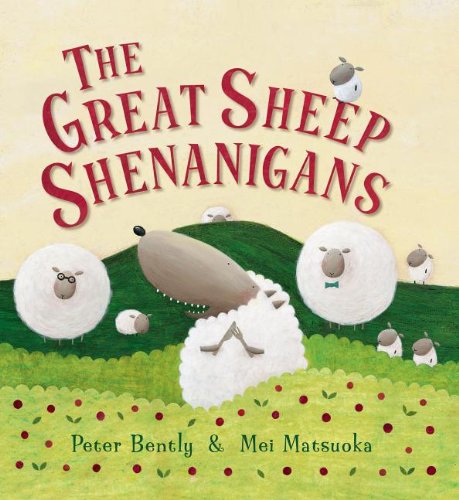 The Great Sheep Shenanigans by Peter Bently