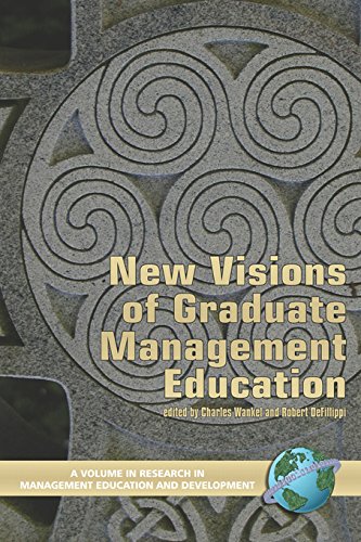 New Visions of Graduate Management Education (Research in Management Education and Development) by Information Age Publishing