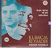 K.L. Saigal Ki Yaaden (Brand New Single Disc Audio Cd, Released By T-Series)